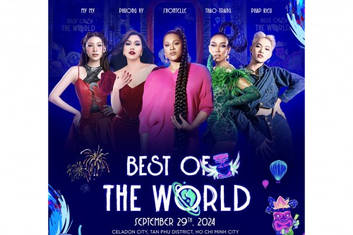 MISS COSMO 2024 TỔ CHỨC LỄ HỘI GIAO LƯU VĂN HOÁ BEST OF THE WORLD FESTIVAL: QUY TỤ DÀN LINE-UP KHỦNG, MIỄN PHÍ VÉ VÀO CỔNG