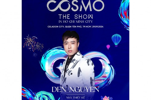 TRÌNH DIỄN HƠN 20 THIẾT KẾ MỚI TẠI COSMO THE SHOW, NTK DEN NGUYEN TRUYỀN CẢM HỨNG VỀ THỜI TRANG TINH TẾ