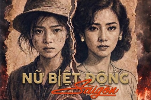 “NỮ BIỆT ĐỘNG SÀI GÒN” - MÀN BẮT TAY ĐIỆN ẢNH TIẾP THEO GIỮA ĐIỆN ẢNH CÔNG AN NHÂN DÂN VÀ ĐẠO DIỄN HÀM TRẦN